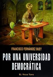 Palabras del autor acerca de su libro Por una universidad democrática